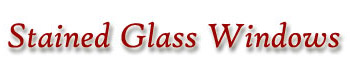 Stained Glass Windows